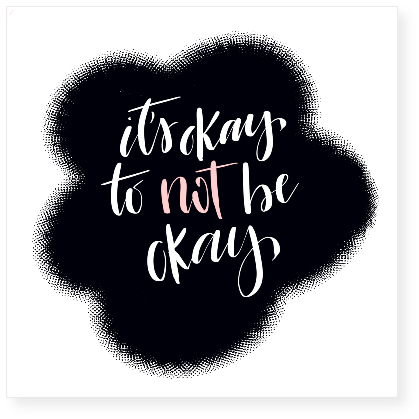 It's Okay Not To Be Okay