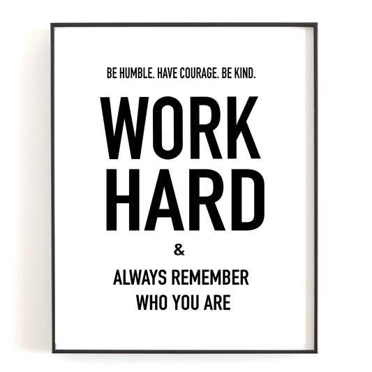 Work Hard