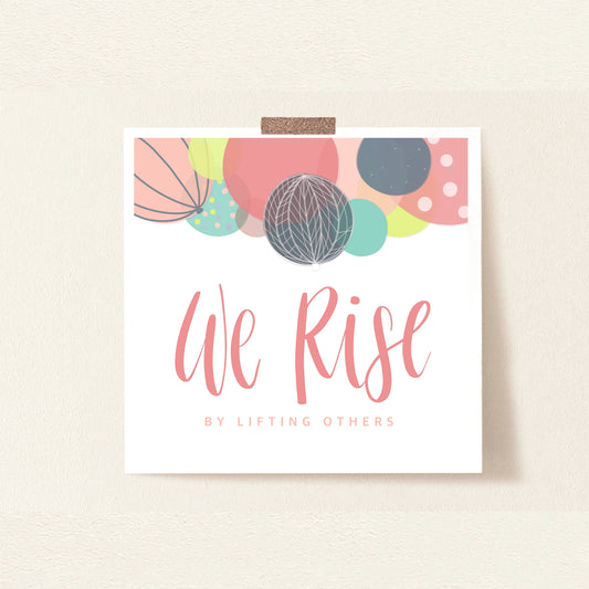 We Rise - light colors