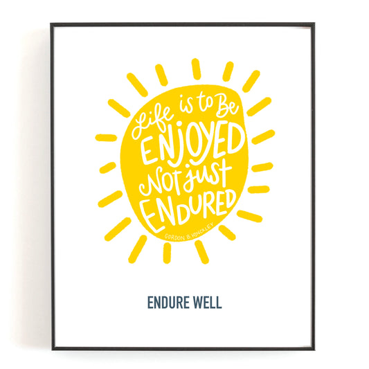 Endure Well