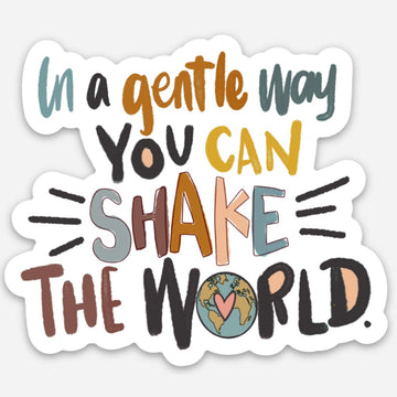 Shake the World sticker- on back order