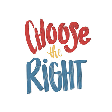 Choose the Right