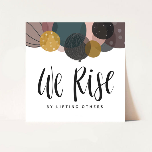 We Rise - darker colors