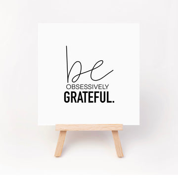 “Be Grateful” square