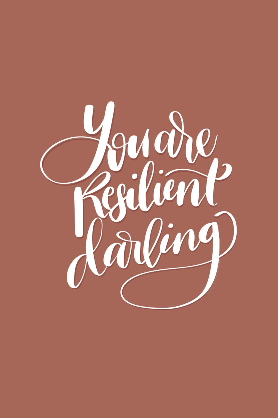 Resilient, Darling